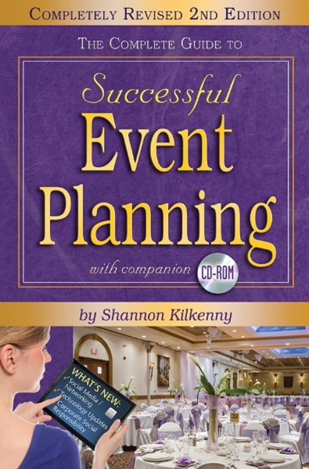 Big bigCover of The Complete Guide to Successful Event Planning: Completely Revised 2nd Edition