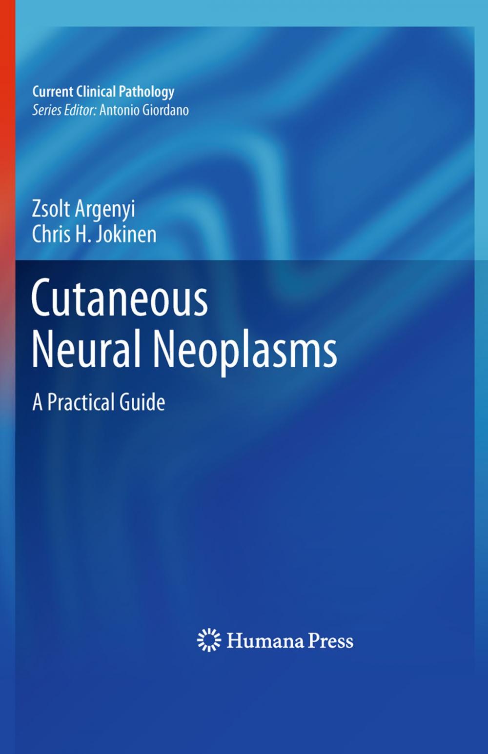 Big bigCover of Cutaneous Neural Neoplasms