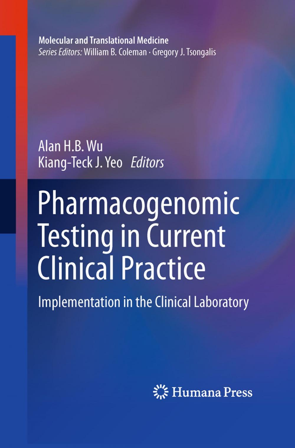 Big bigCover of Pharmacogenomic Testing in Current Clinical Practice