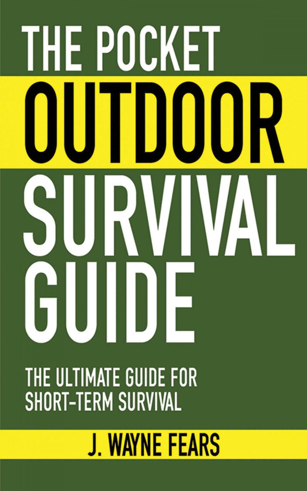 Big bigCover of The Pocket Outdoor Survival Guide