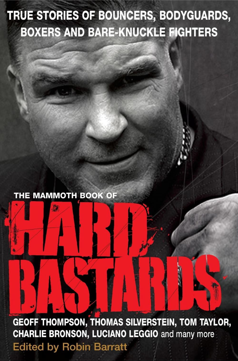 Big bigCover of The Mammoth Book of Hard Bastards