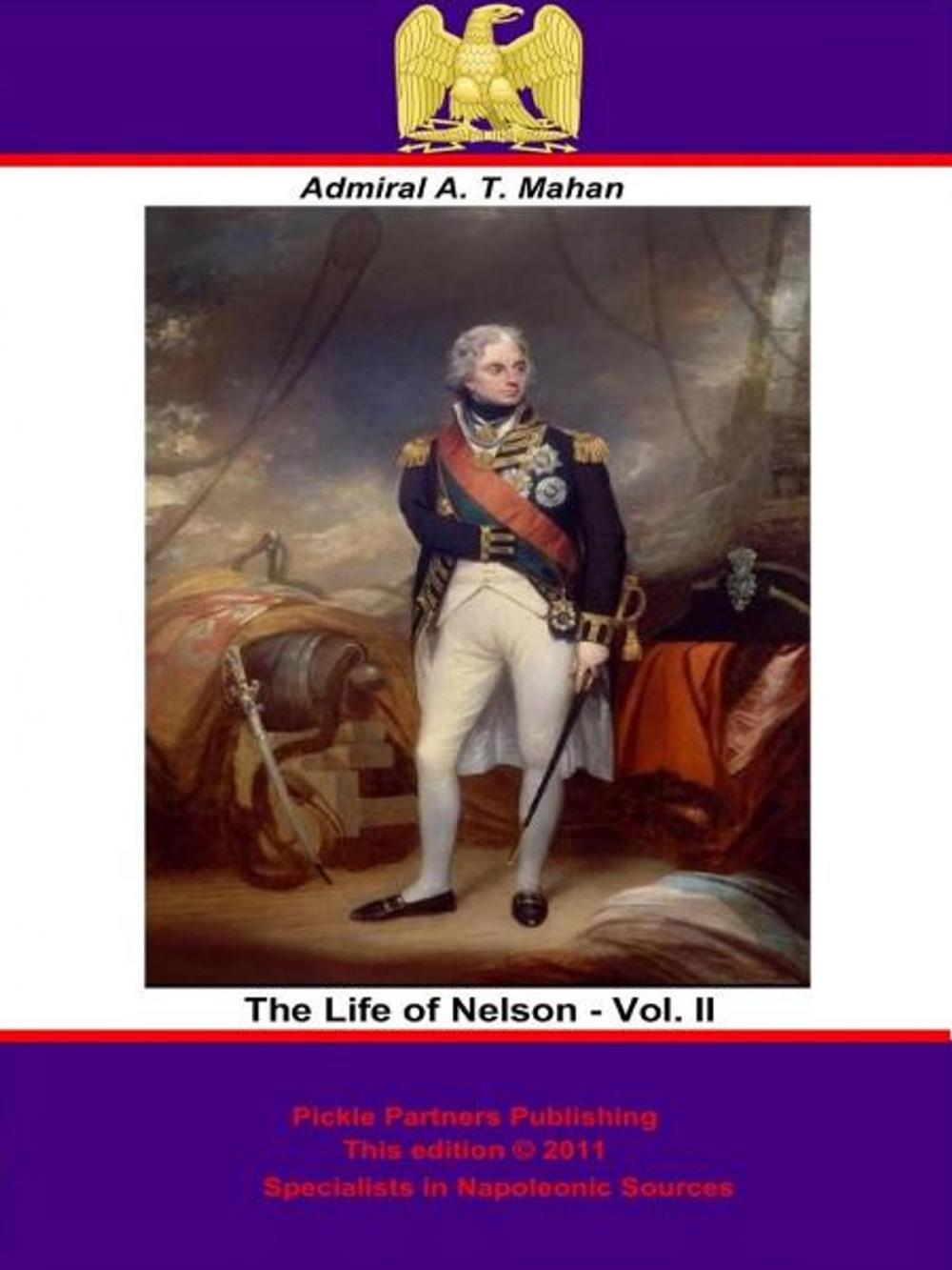 Big bigCover of The Life of Nelson - Vol. II [Illustrated Edition]