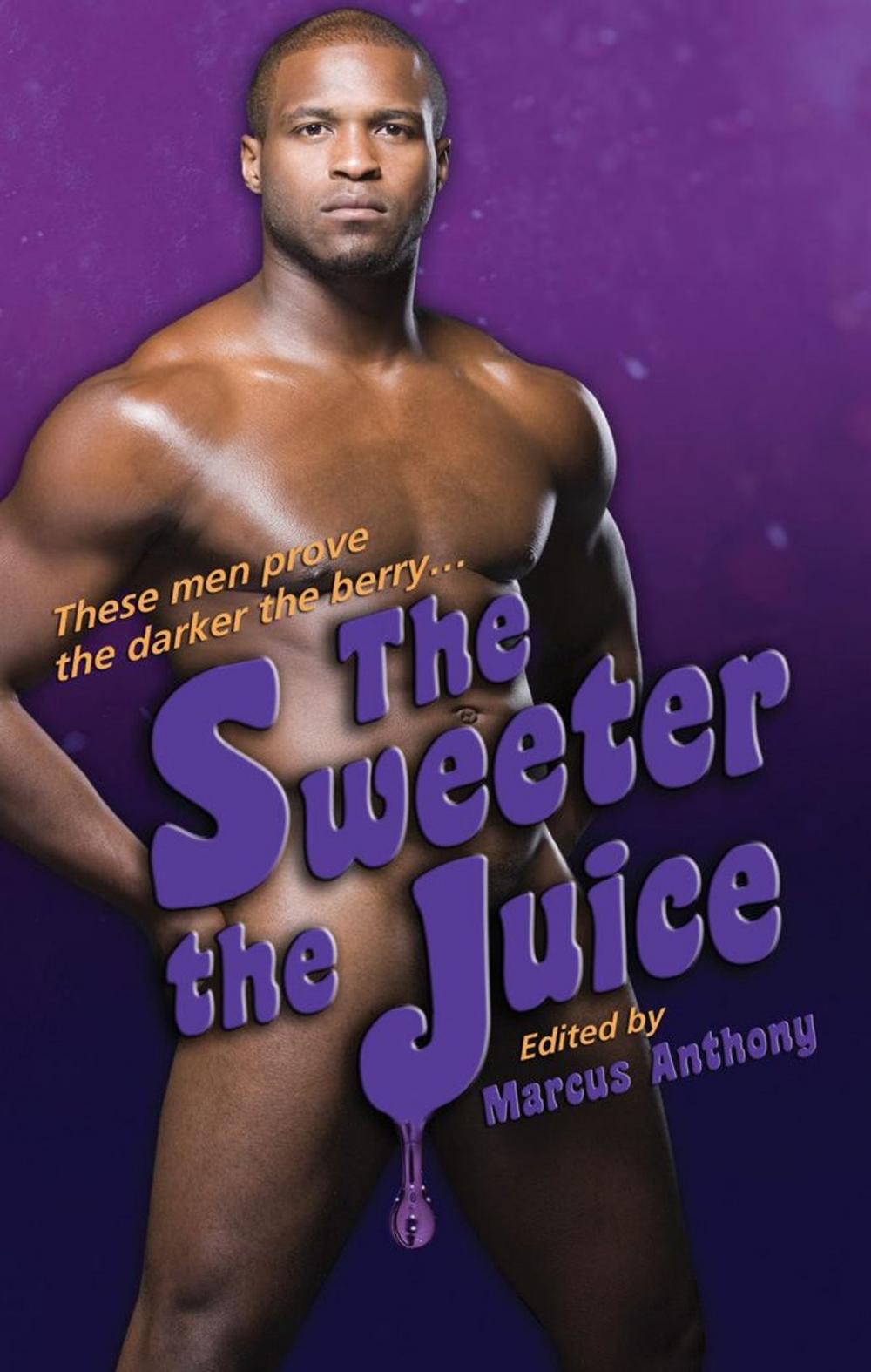 Big bigCover of THE SWEETER THE JUICE