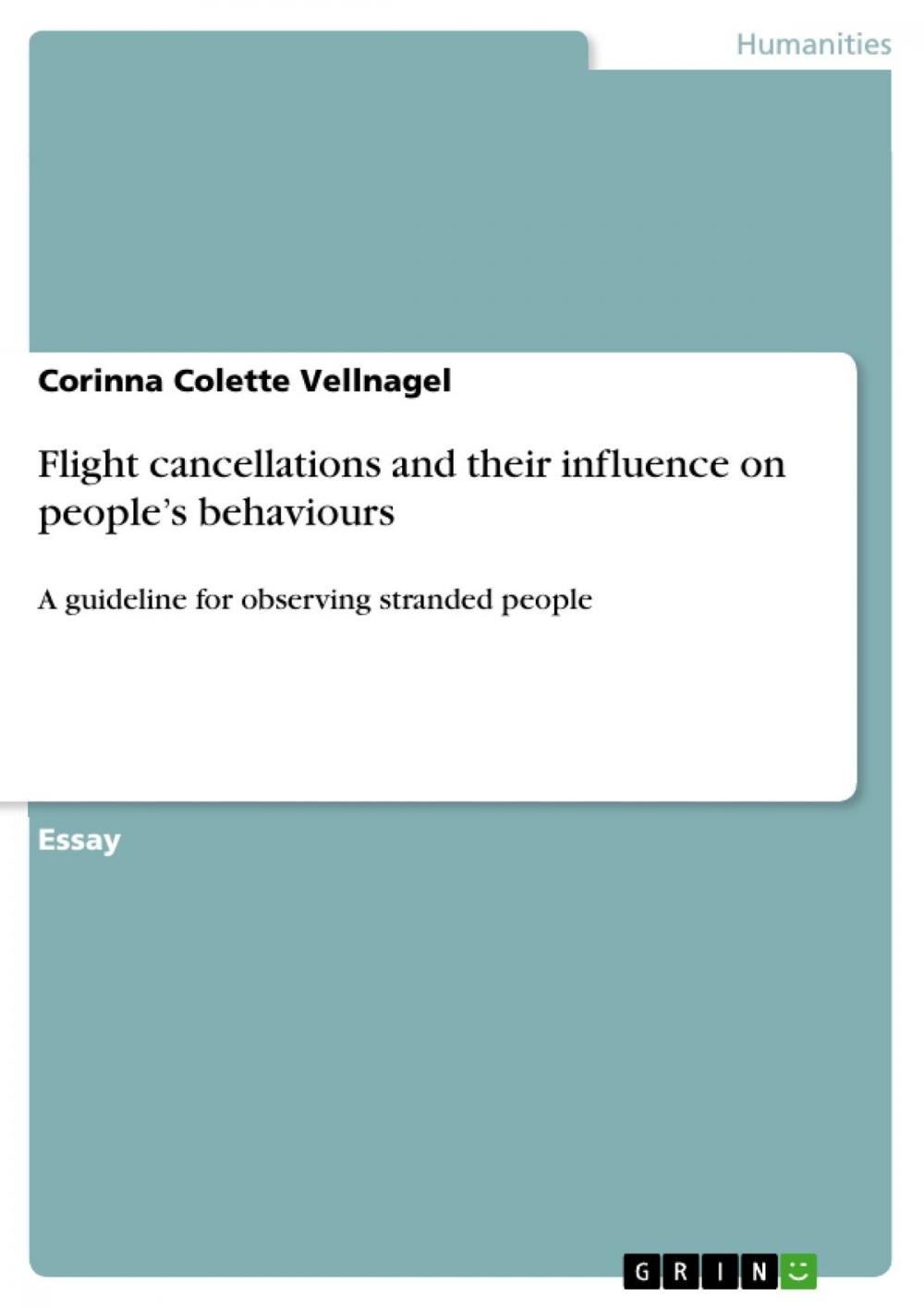 Big bigCover of Flight cancellations and their influence on people's behaviours