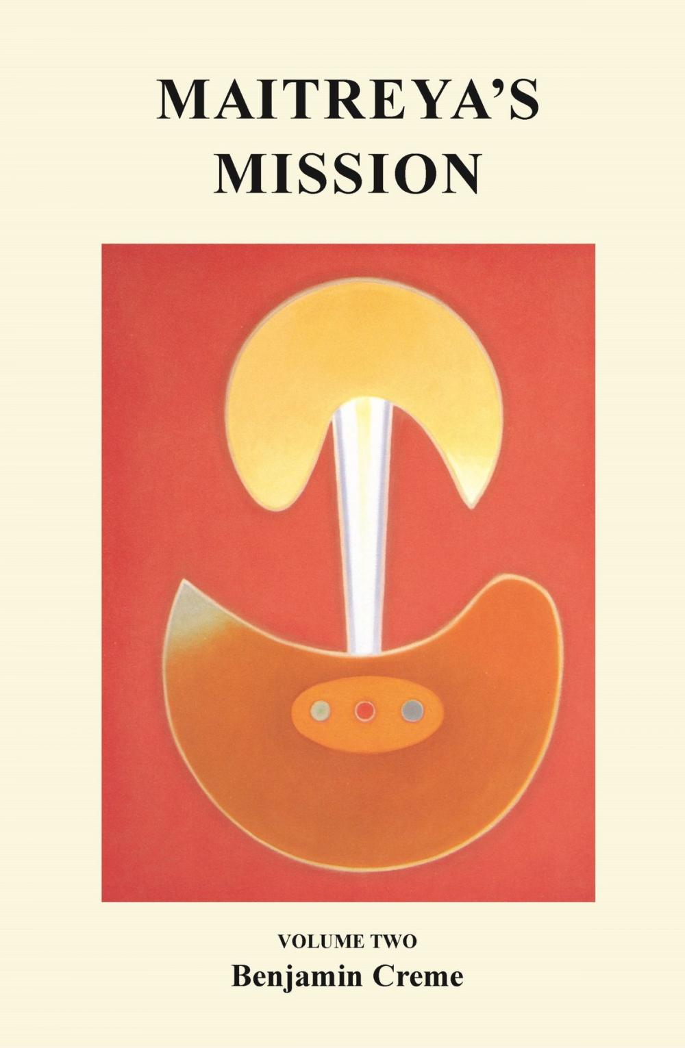 Big bigCover of Maitreya’s Mission: Volume Two