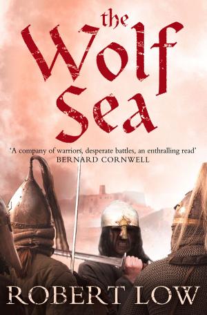 Cover of the book The Wolf Sea (The Oathsworn Series, Book 2) by Alex Salmond