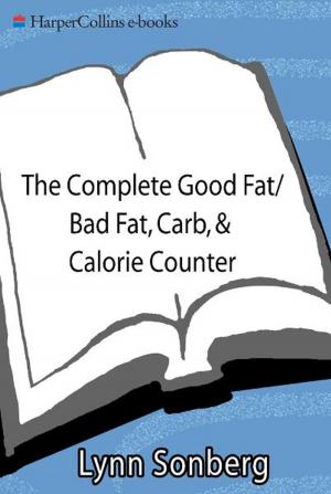 bigCover of the book The Complete Good Fat/ Bad Fat, Carb & Calorie Counter by 