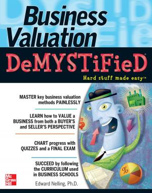 Cover of the book Business Valuation Demystified by Mark Collier, David Endler