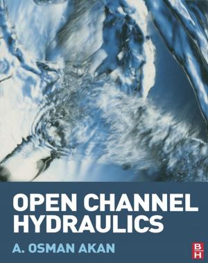 Cover of the book Open Channel Hydraulics by Serban C. Moldoveanu, Victor David
