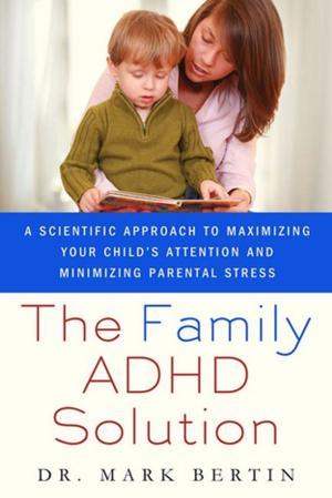Cover of the book The Family ADHD Solution by Francis Ray