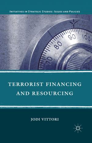 Cover of the book Terrorist Financing and Resourcing by Joe Schmieder