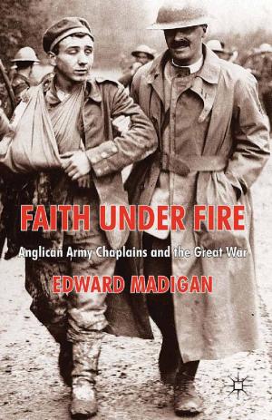 Cover of the book Faith Under Fire by Erik de Haan
