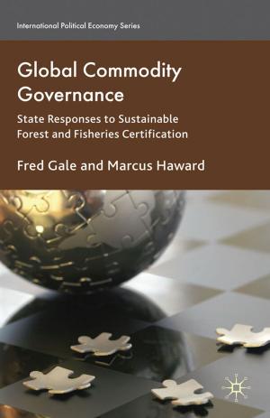 Cover of the book Global Commodity Governance by Julie Newton, William Tompson