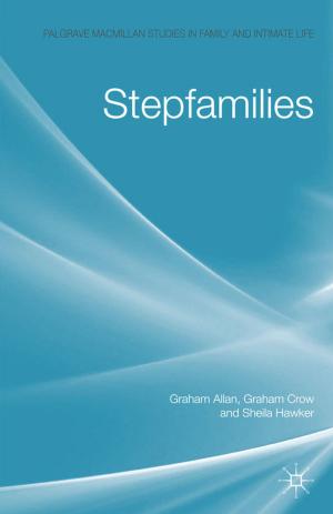 Cover of the book Stepfamilies by Phillip Kalantzis-Cope, Karim Gherab-Martin