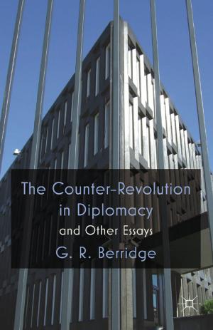 Cover of the book The Counter-Revolution in Diplomacy and Other Essays by O. Bradley Bassler