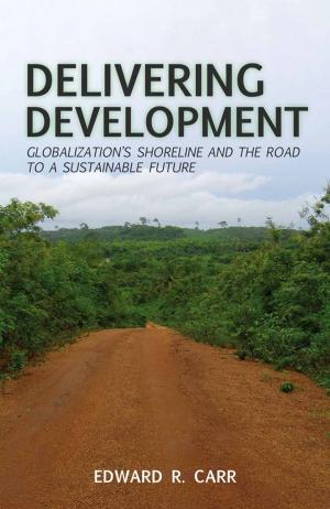 Cover of the book Delivering Development by Janette-Susan Bailey