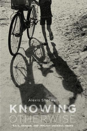 Cover of the book Knowing Otherwise by Mita Choudhury
