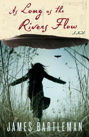 Cover of the book As Long as the Rivers Flow by Eleanor Wachtel
