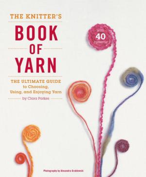 Book cover of The Knitter's Book of Yarn