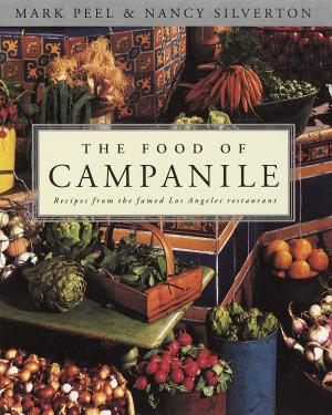 Cover of the book The Food of Campanile by Barbara Pease, Allan Pease
