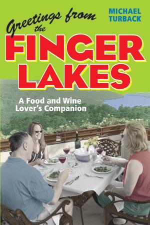 Cover of the book Greetings from the Finger Lakes by Tamela Rich