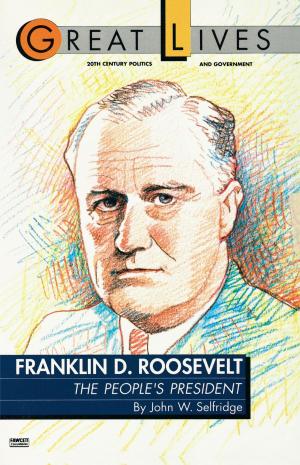Cover of the book Franklin D. Roosevelt: The People's President (Great Lives Series) by Angus Wells