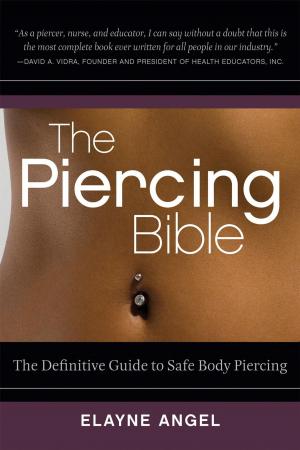 Cover of the book The Piercing Bible by Margaret Lowe
