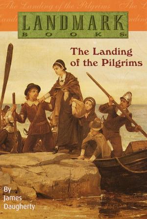 Cover of the book The Landing of the Pilgrims by Lynne Reid Banks