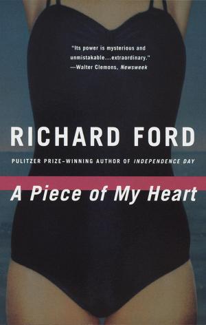 Cover of the book A Piece of My Heart by Michael Ondaatje