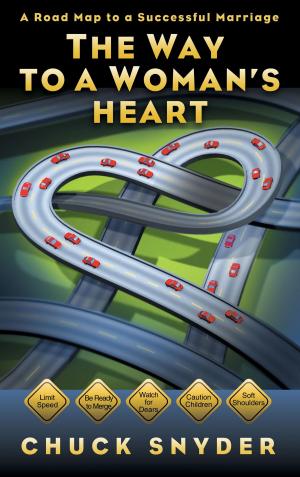 Cover of the book The Way to a Woman's Heart by Dave Ferguson, Jon Ferguson