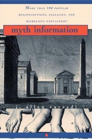 Cover of the book Myth Information by Sam Eastland