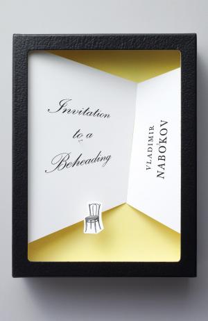 Cover of the book Invitation to a Beheading by 