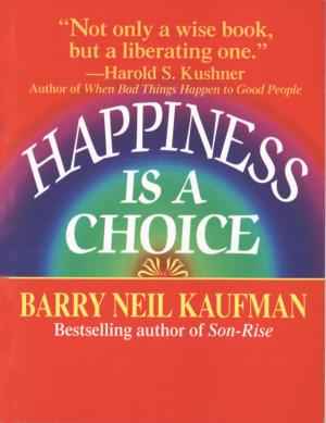 Book cover of Happiness Is a Choice