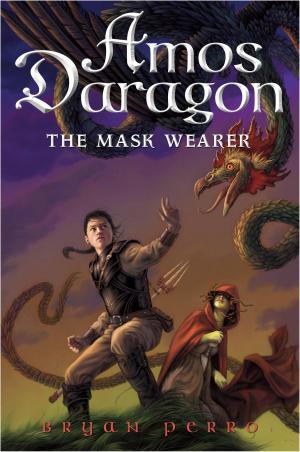 Cover of the book Amos Daragon #1: The Mask Wearer by Scott Reintgen