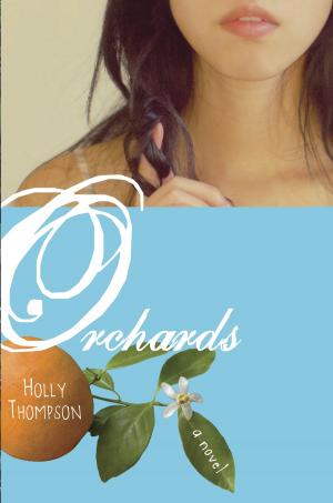 Cover of the book Orchards by Matt de la Peña
