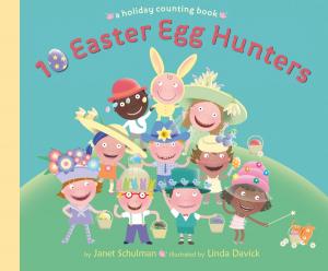 Cover of the book 10 Easter Egg Hunters by Jennifer L. Holm, Matthew Holm
