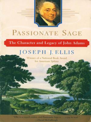 Book cover of Passionate Sage: The Character and Legacy of John Adams
