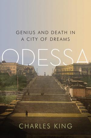 Book cover of Odessa: Genius and Death in a City of Dreams