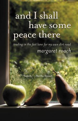 Cover of the book And I Shall Have Some Peace There by Eric Van Lustbader