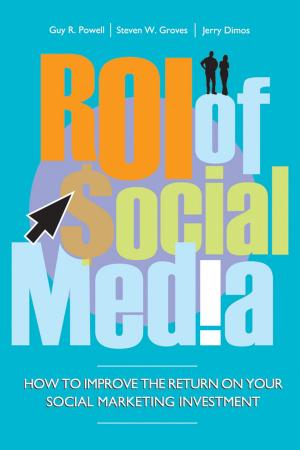 Cover of the book ROI of Social Media by Scott E. Denmark