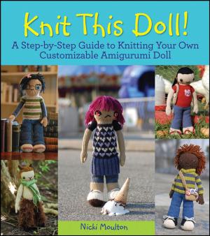 Cover of the book Knit This Doll! by Leslie R. Schover, Anthony J. Thomas Jr.