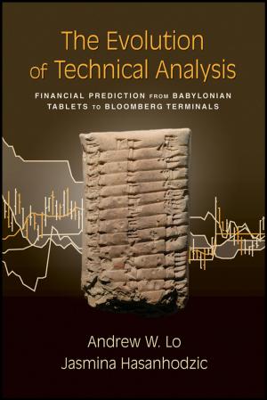 Cover of the book The Evolution of Technical Analysis by Bryan Gick, Ian Wilson, Donald Derrick