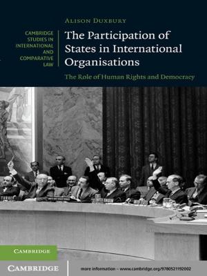 Cover of the book The Participation of States in International Organisations by Nicholas de Lange