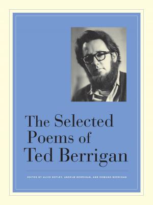 Cover of the book The Selected Poems of Ted Berrigan by David Bordwell