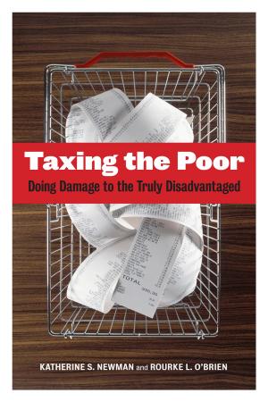 Cover of the book Taxing the Poor by Robert N. Spengler III