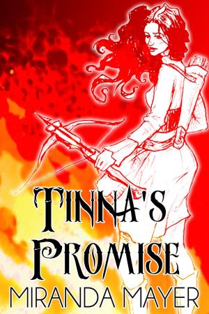 Cover of the book Tinna's Promise by Mjke Wood