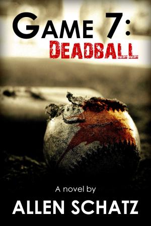Cover of the book Game 7: Dead Ball by Joseph Max Lewis