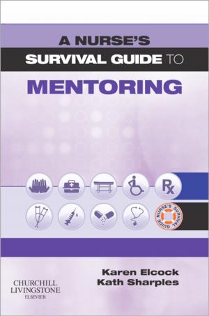 Cover of the book A Nurse's Survival Guide to Mentoring E-Book by Timothy M Pawlik, MD, MPH, PhD