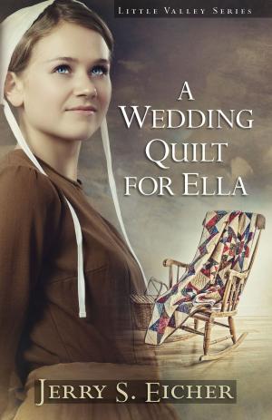 Cover of the book A Wedding Quilt for Ella by Rachel Spier Weaver, Anna Haggard, Eric Elwell