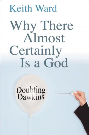 Book cover of Why There Almost Certainly Is a God